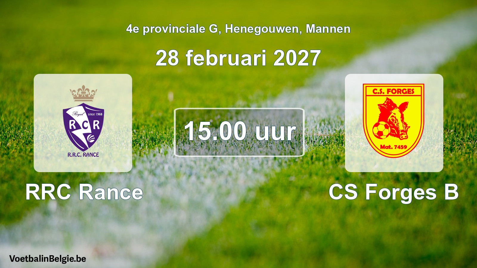 Geplande wedstrijd mannenvoetbal: RRC Rance - CS Forges B (28 februari 2027)