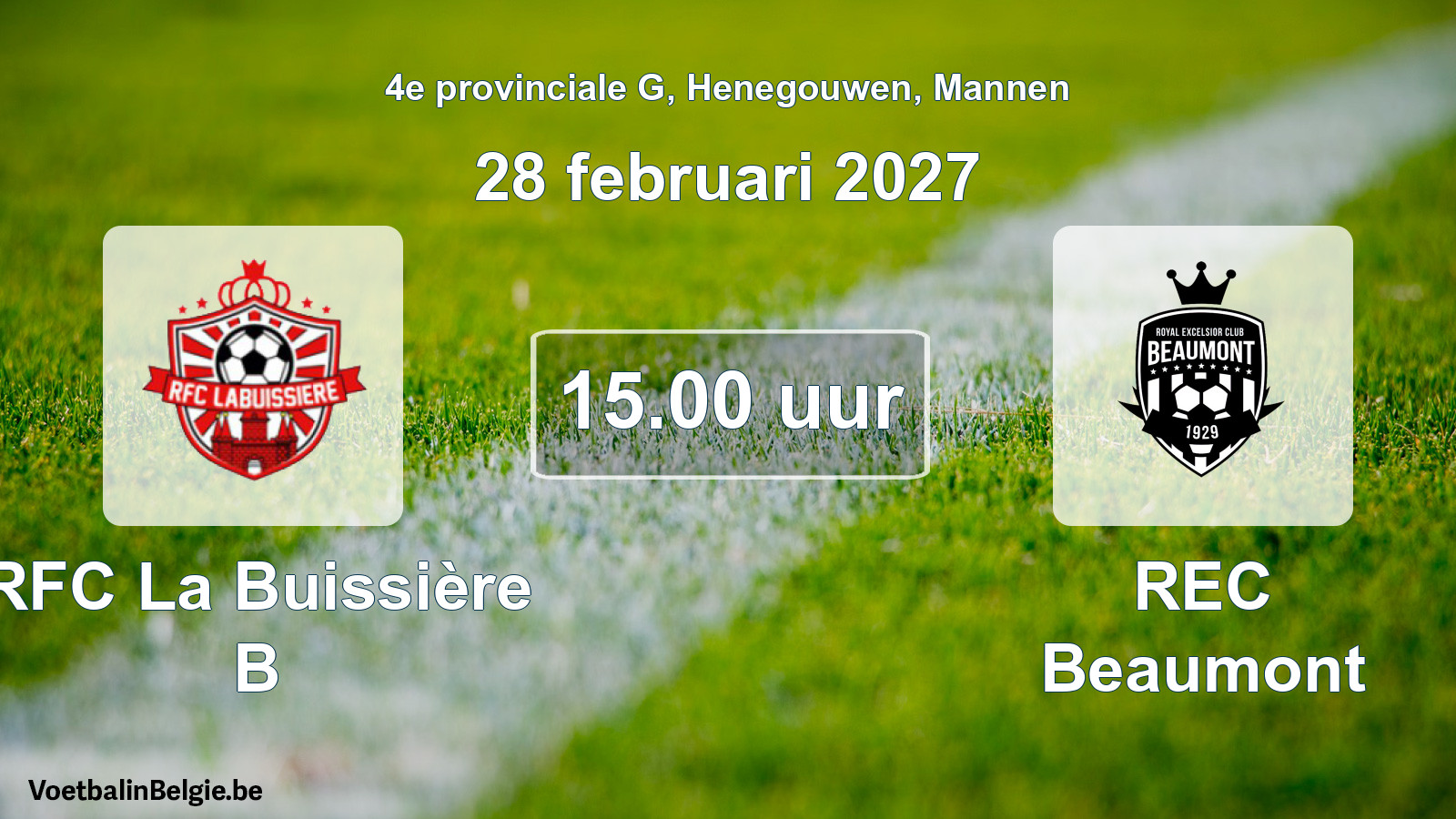 Geplande wedstrijd mannenvoetbal: RFC La Buissière B - REC Beaumont (28 februari 2027)