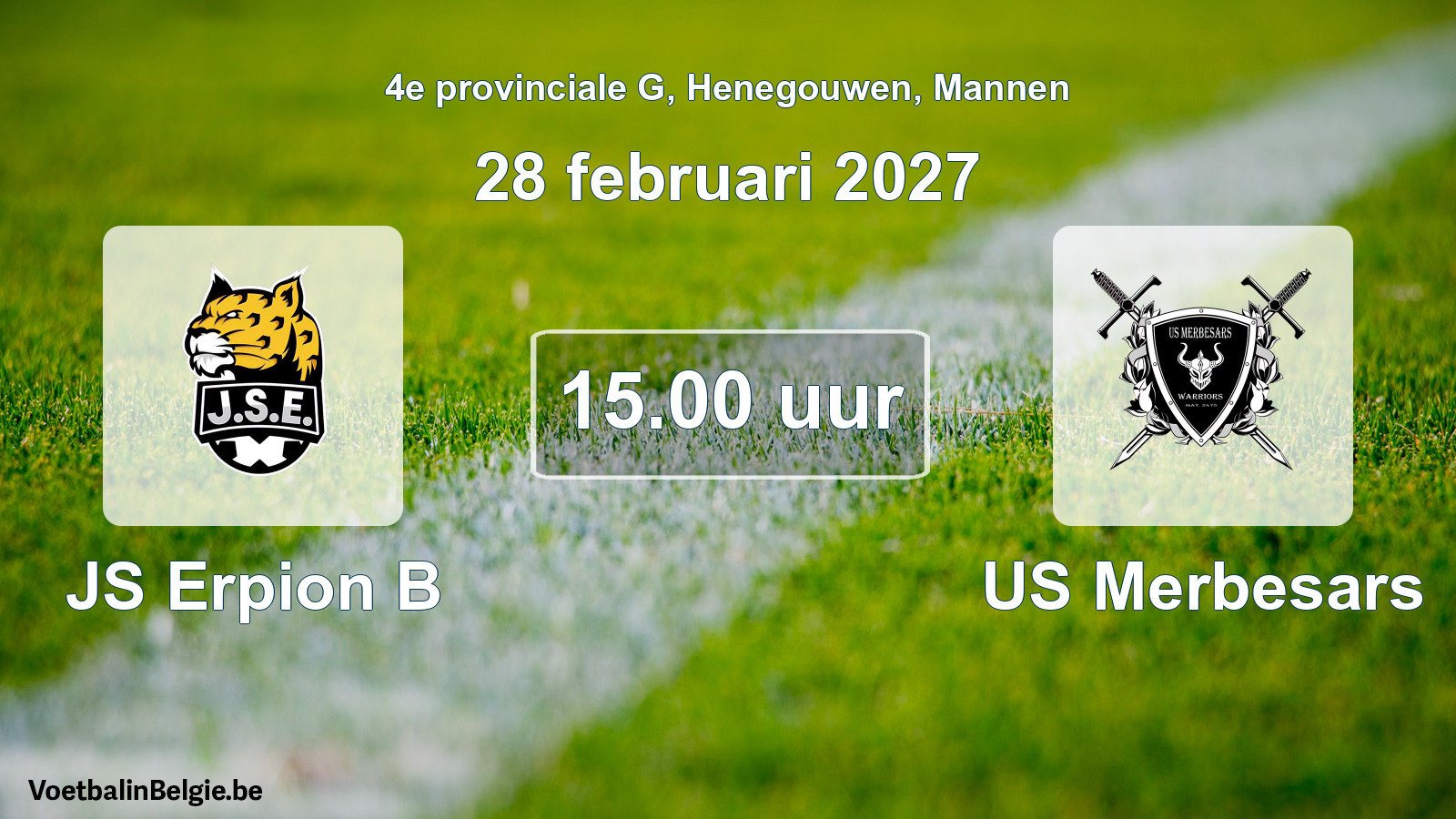 Geplande wedstrijd mannenvoetbal: JS Erpion B - US Merbesars (28 februari 2027)