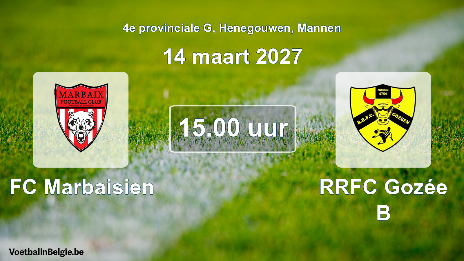 Geplande wedstrijd mannenvoetbal: FC Marbaisien - RRFC Gozée B (14 maart 2027)