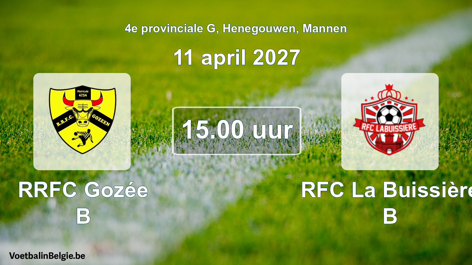 Geplande wedstrijd mannenvoetbal: RRFC Gozée B - RFC La Buissière B (11 april 2027)
