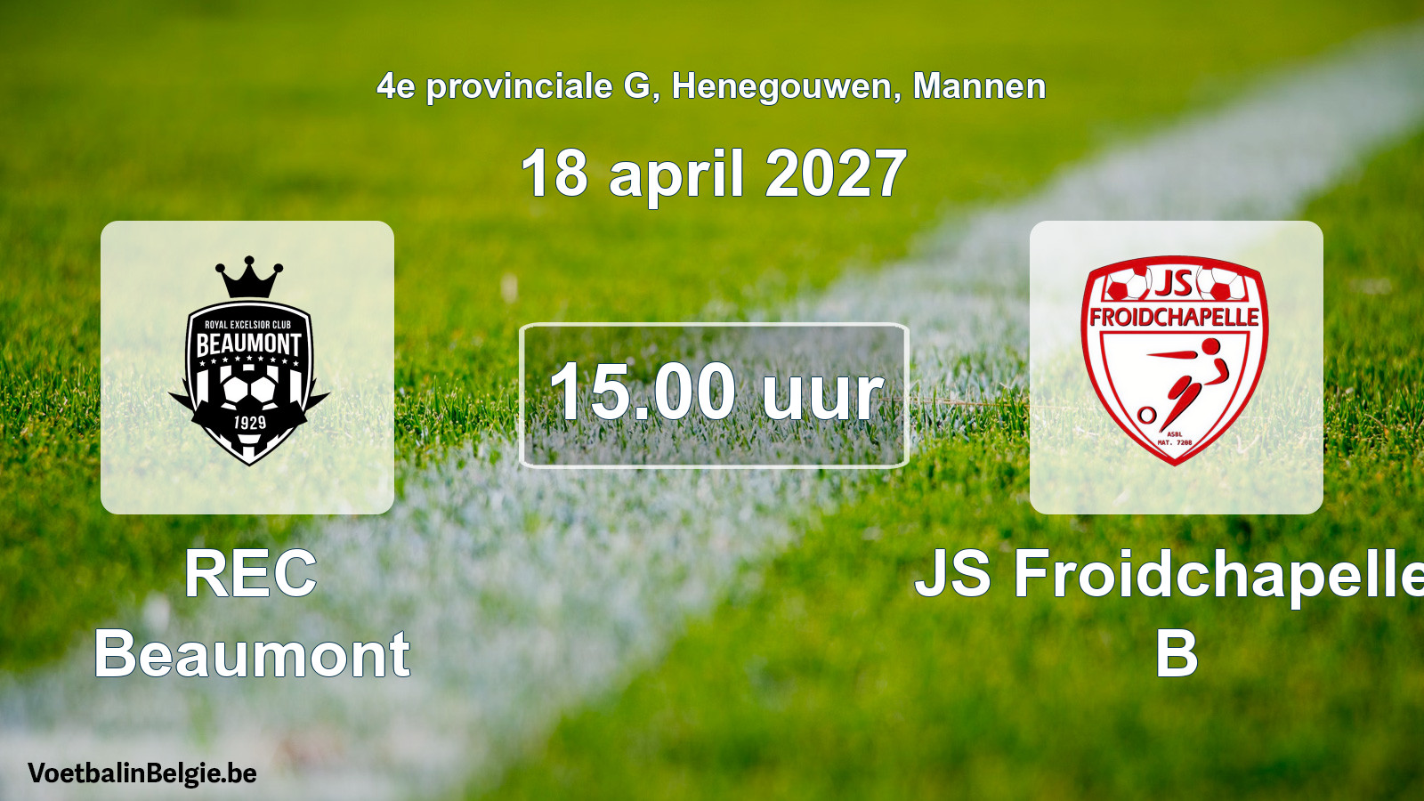 Geplande wedstrijd mannenvoetbal: REC Beaumont - JS Froidchapelle B (18 april 2027)