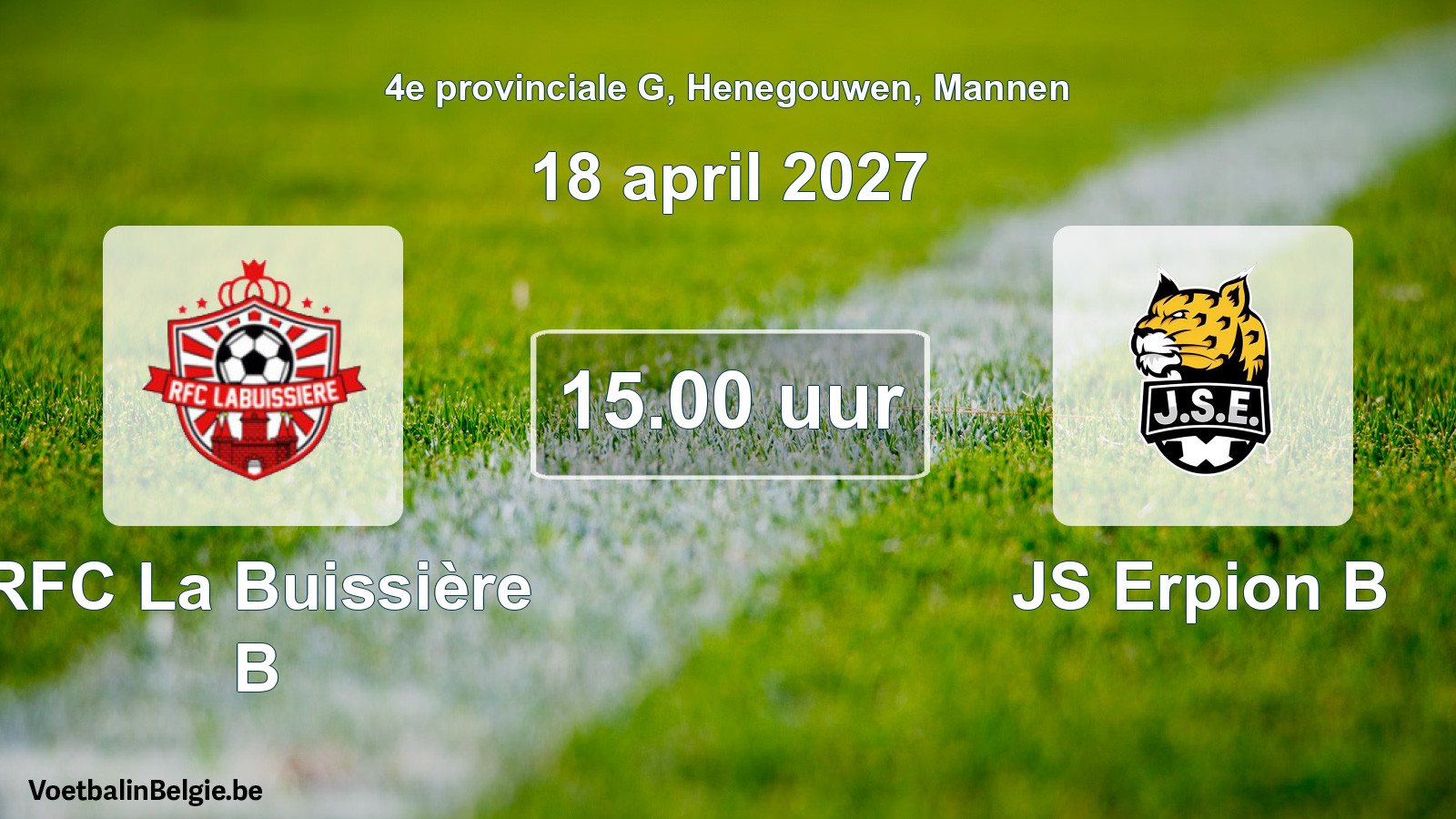Geplande wedstrijd mannenvoetbal: RFC La Buissière B - JS Erpion B (18 april 2027)