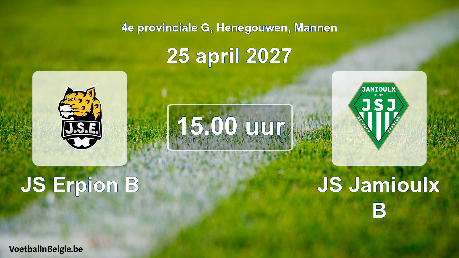 Geplande wedstrijd mannenvoetbal: JS Erpion B - JS Jamioulx B (25 april 2027)