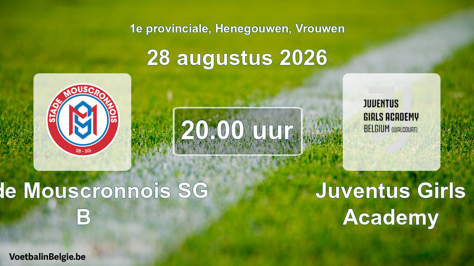 Geplande wedstrijd vrouwenvoetbal: Stade Mouscronnois SG B - Juventus Girls Academy (28 augustus 2026)