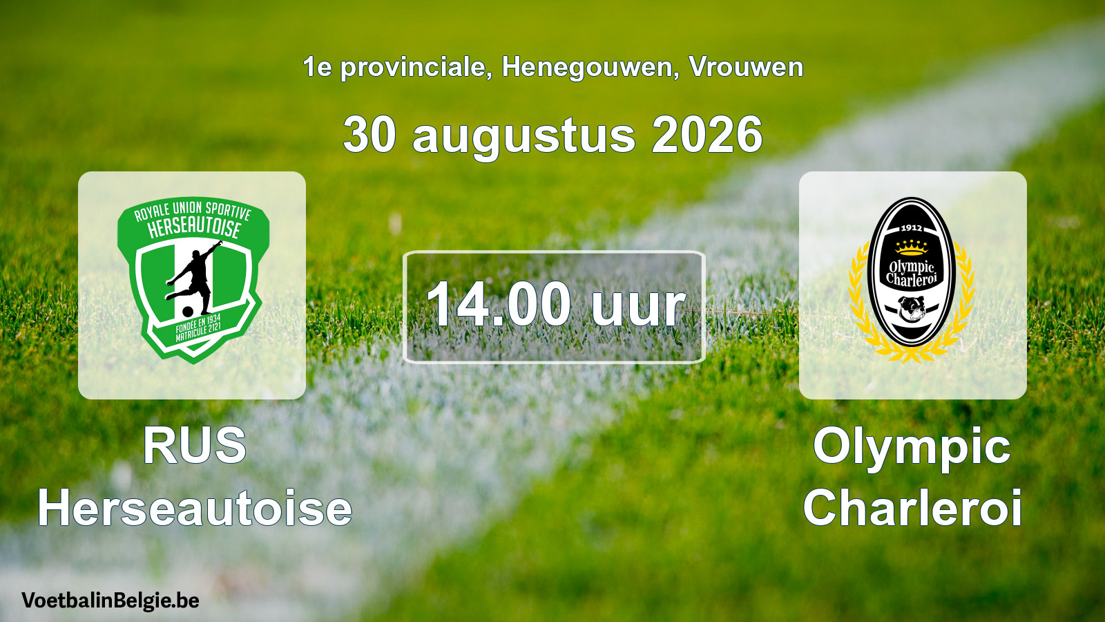 Geplande wedstrijd vrouwenvoetbal: RUS Herseautoise - Olympic Charleroi (30 augustus 2026)