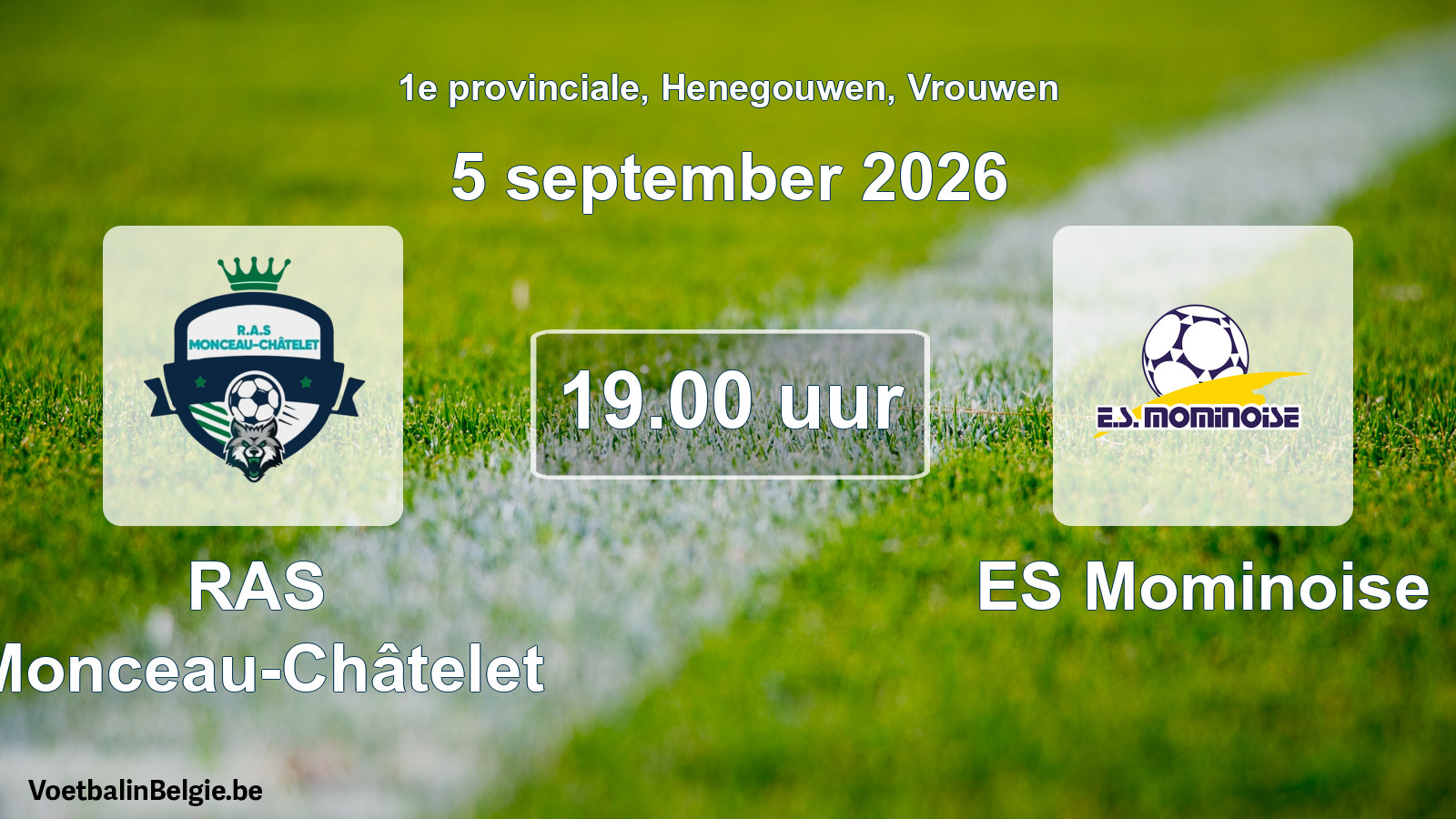 Geplande wedstrijd vrouwenvoetbal: RAS Monceau-Châtelet - ES Mominoise (5 september 2026)