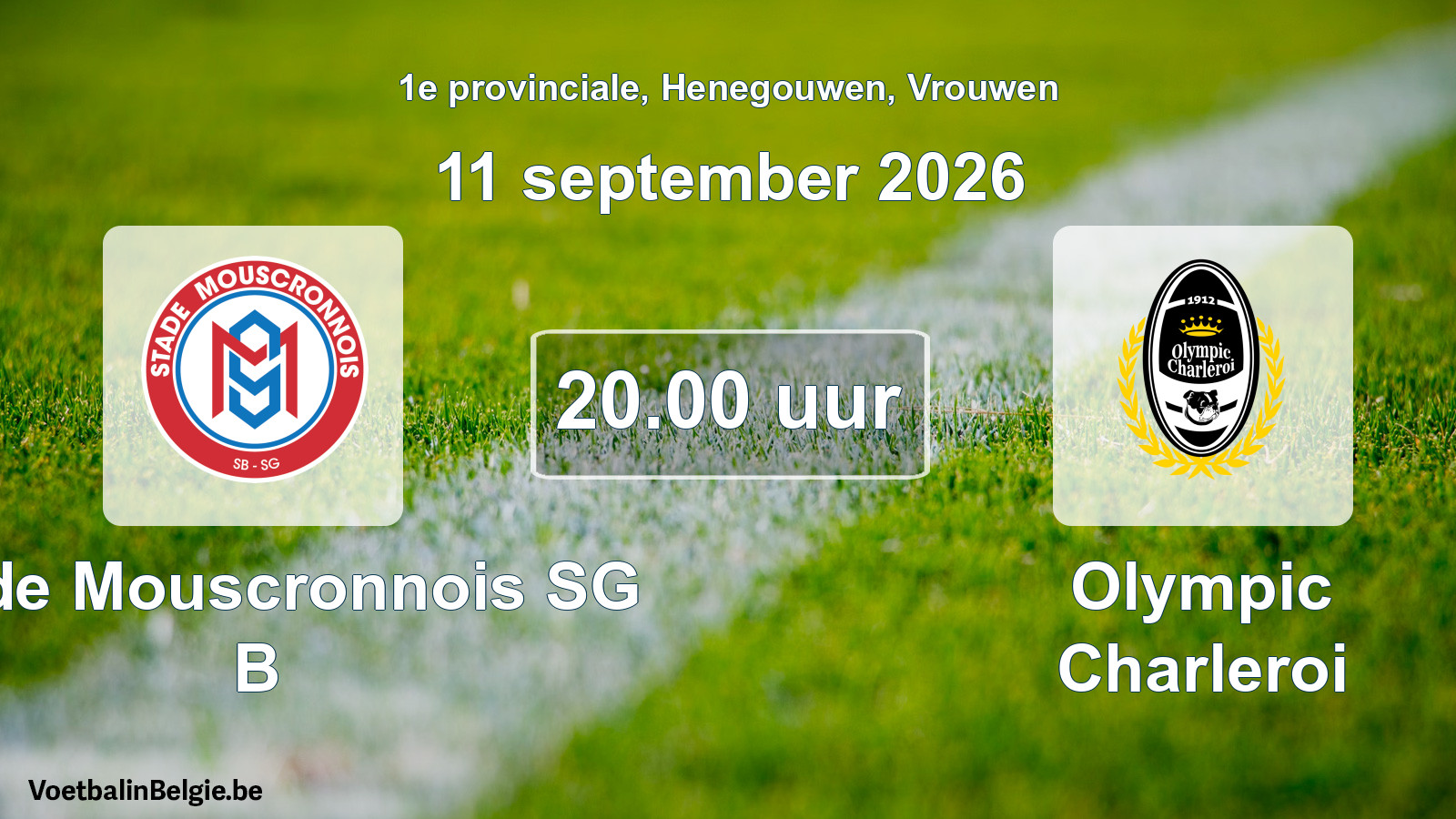 Geplande wedstrijd vrouwenvoetbal: Stade Mouscronnois SG B - Olympic Charleroi (11 september 2026)