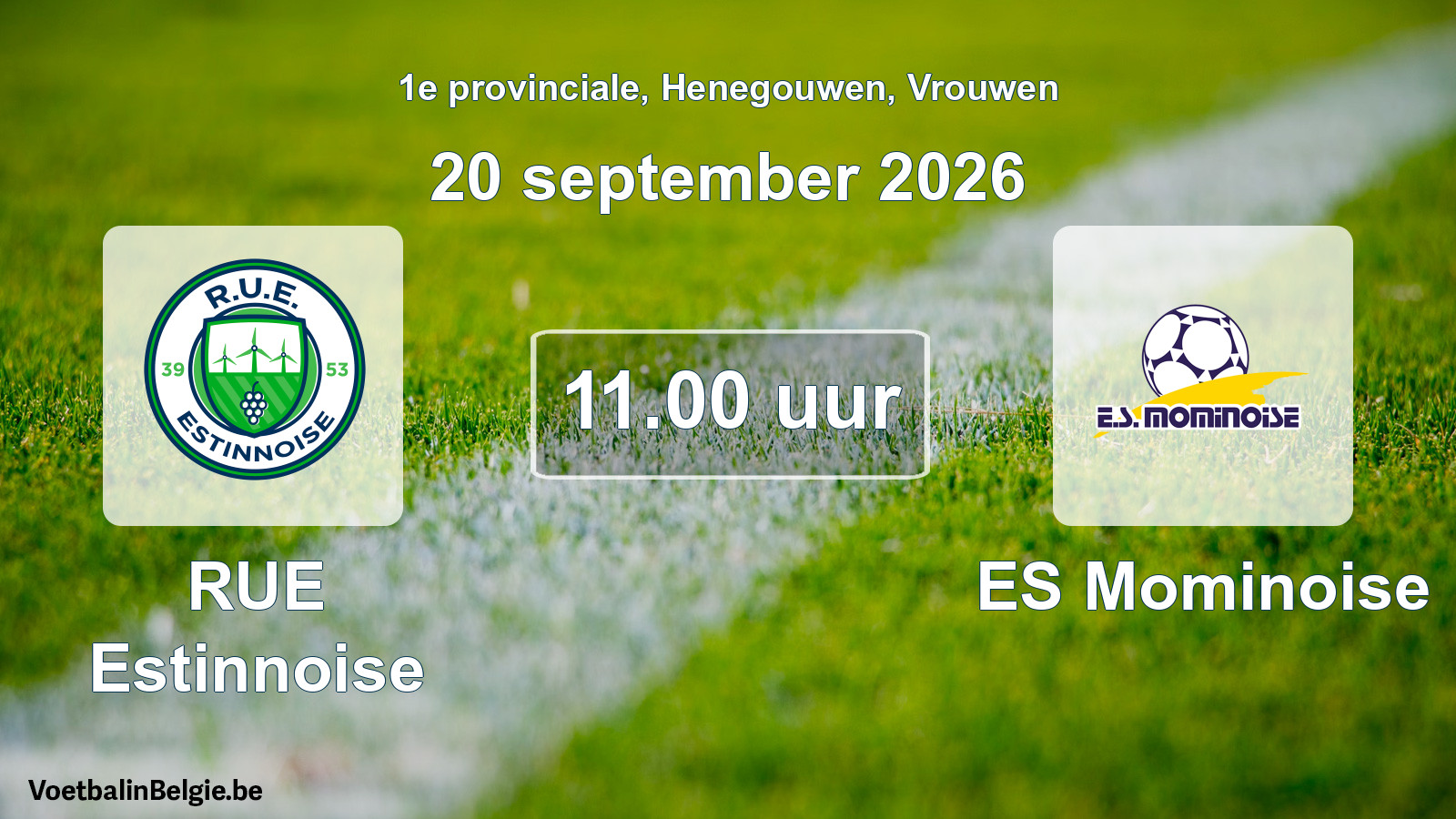Geplande wedstrijd vrouwenvoetbal: RUE Estinnoise - ES Mominoise (20 september 2026)