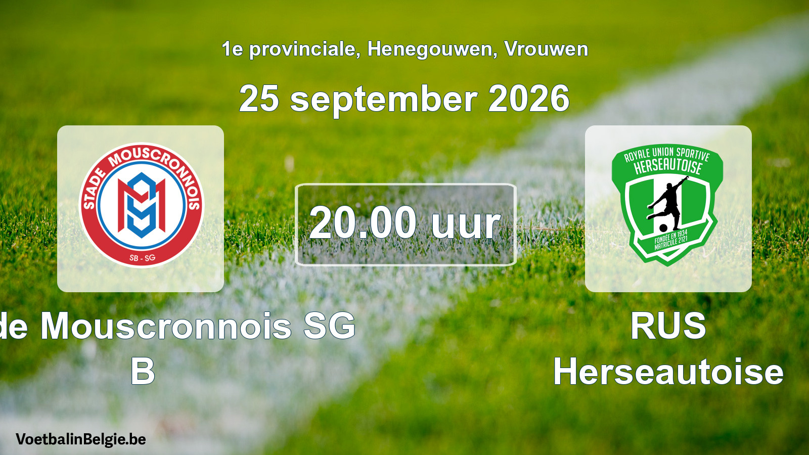 Geplande wedstrijd vrouwenvoetbal: Stade Mouscronnois SG B - RUS Herseautoise (25 september 2026)