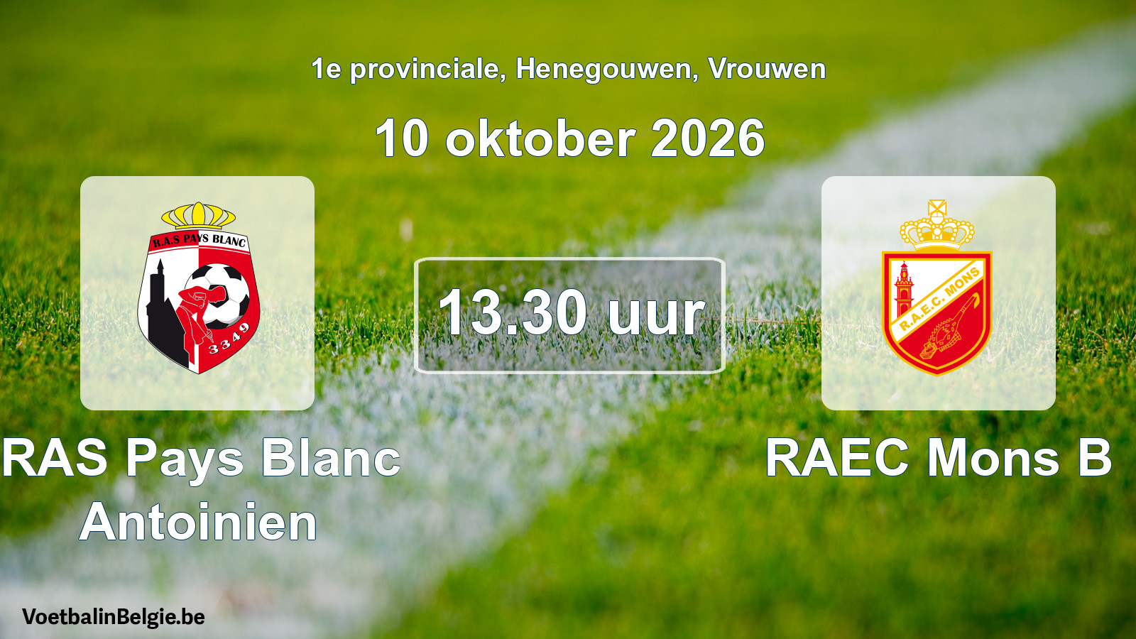 Geplande wedstrijd vrouwenvoetbal: RAS Pays Blanc Antoinien - RAEC Mons B (10 oktober 2026)