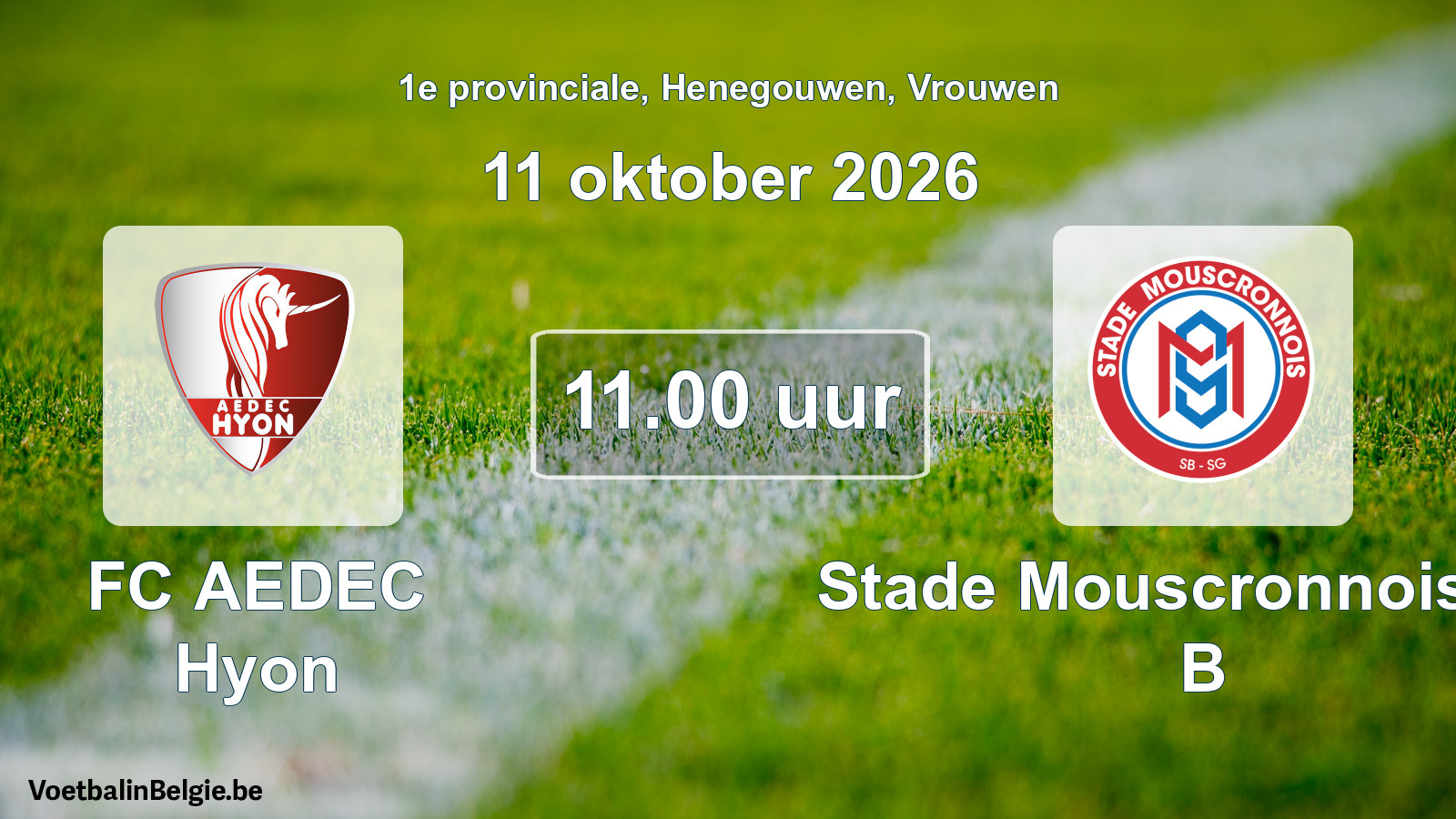 Geplande wedstrijd vrouwenvoetbal: FC AEDEC Hyon - Stade Mouscronnois SG B (11 oktober 2026)