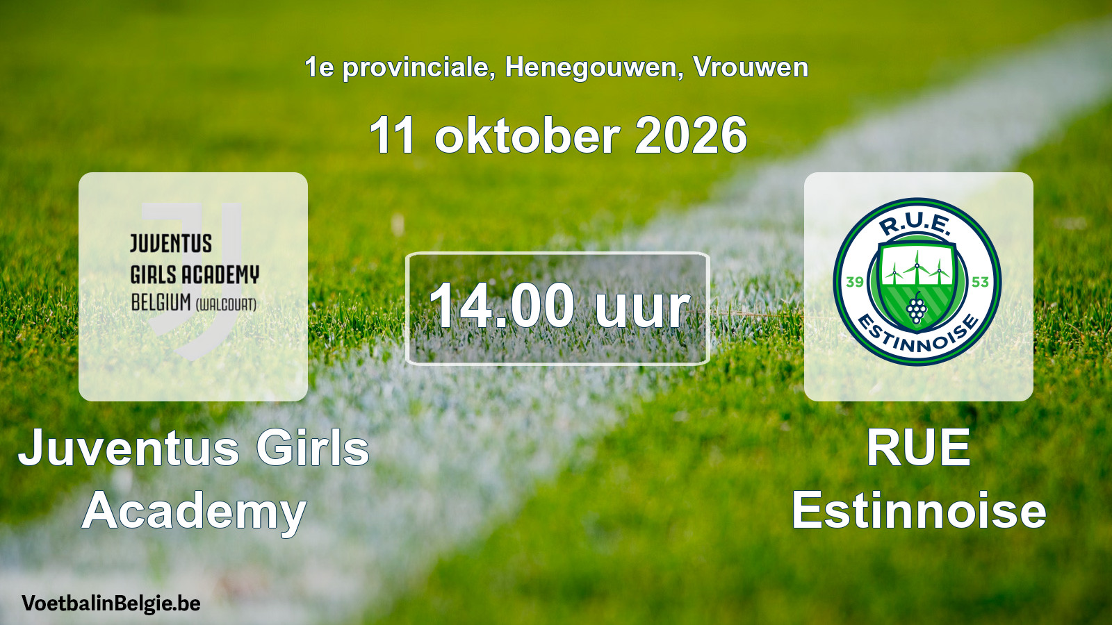 Geplande wedstrijd vrouwenvoetbal: Juventus Girls Academy - RUE Estinnoise (11 oktober 2026)