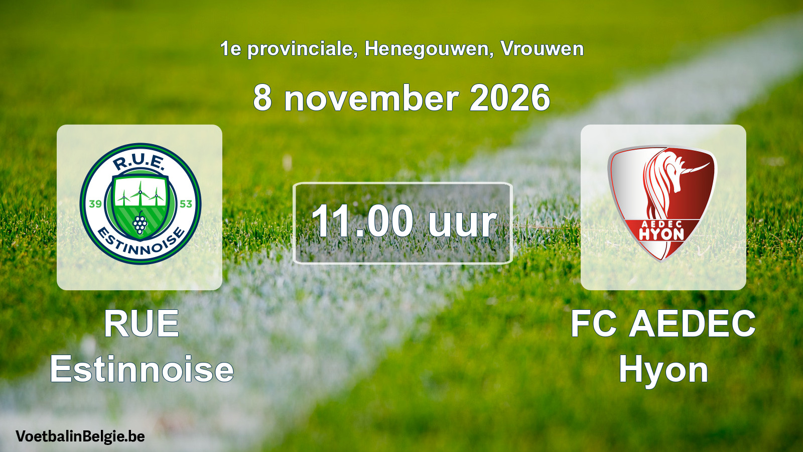 Geplande wedstrijd vrouwenvoetbal: RUE Estinnoise - FC AEDEC Hyon (8 november 2026)