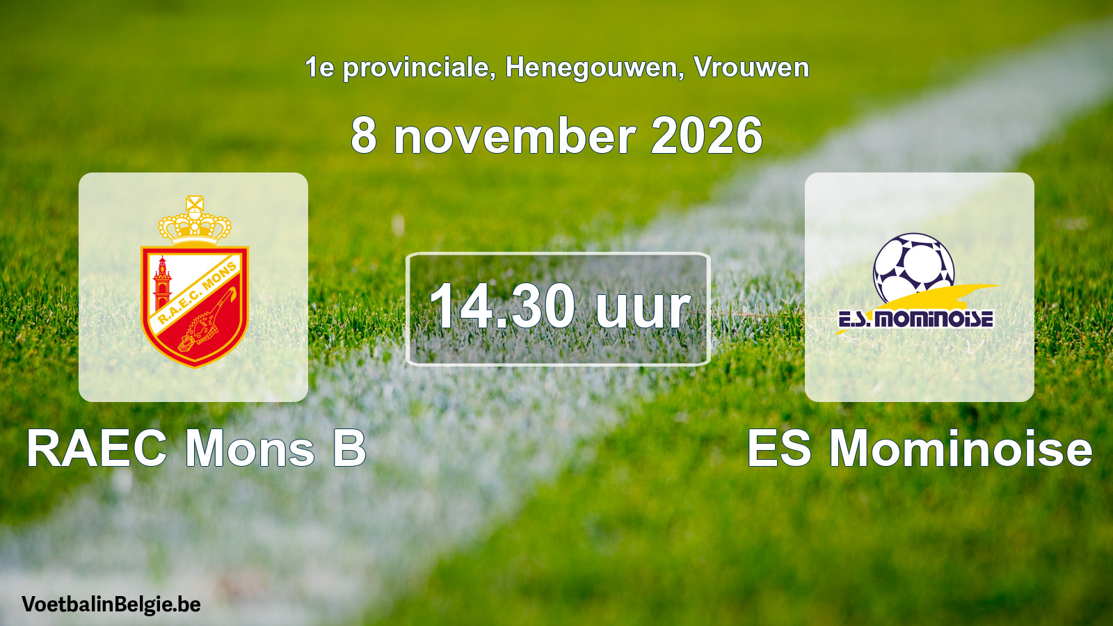 Geplande wedstrijd vrouwenvoetbal: RAEC Mons B - ES Mominoise (8 november 2026)