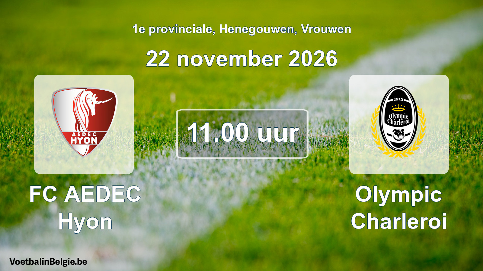 Geplande wedstrijd vrouwenvoetbal: FC AEDEC Hyon - Olympic Charleroi (22 november 2026)