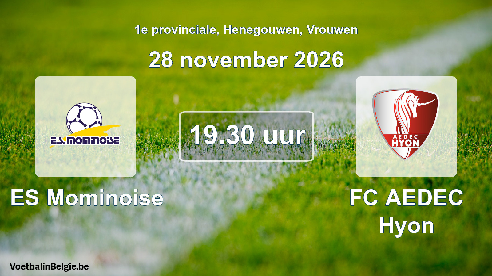 Geplande wedstrijd vrouwenvoetbal: ES Mominoise - FC AEDEC Hyon (28 november 2026)