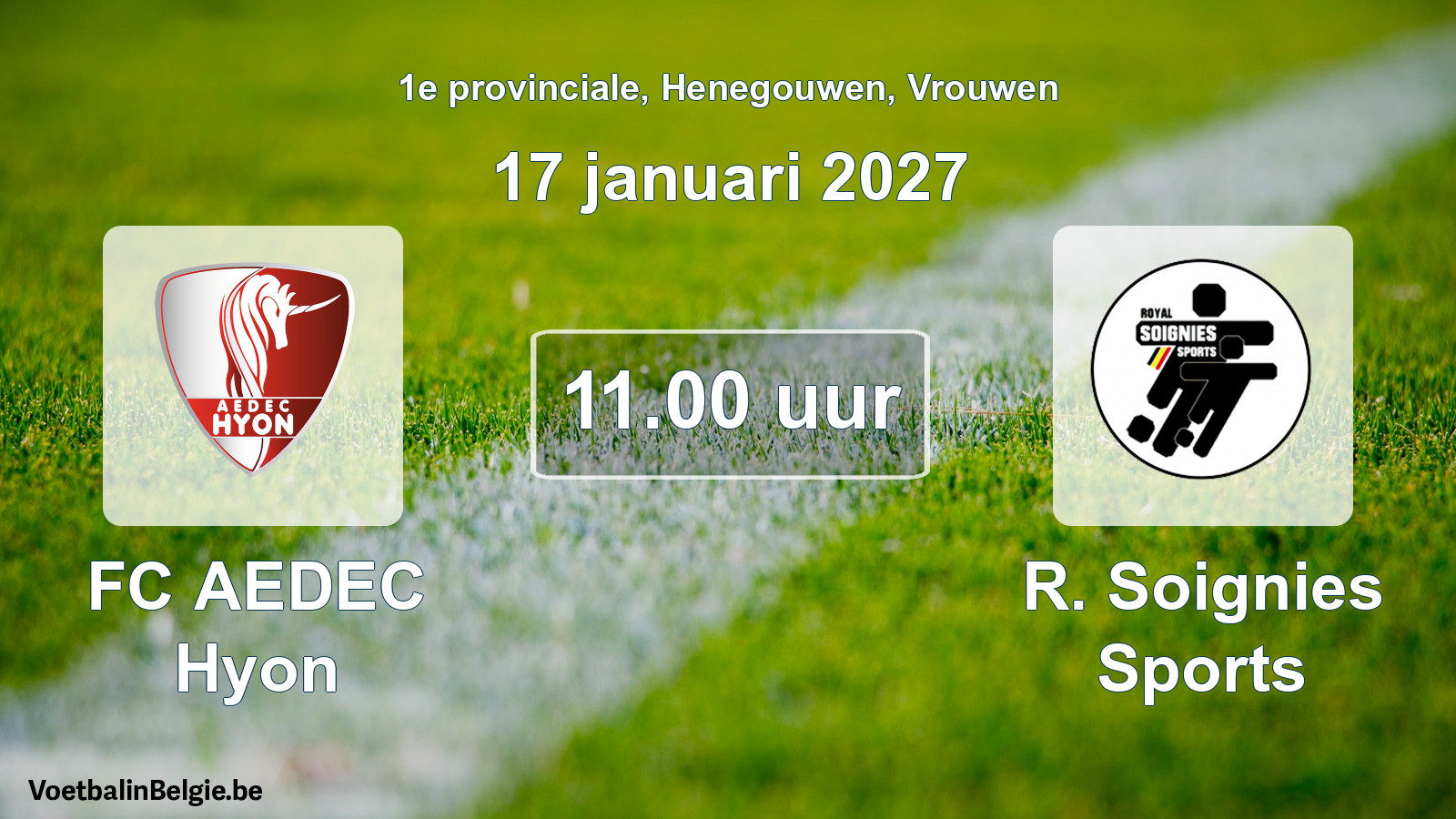 Geplande wedstrijd vrouwenvoetbal: FC AEDEC Hyon - R. Soignies Sports (17 januari 2027)