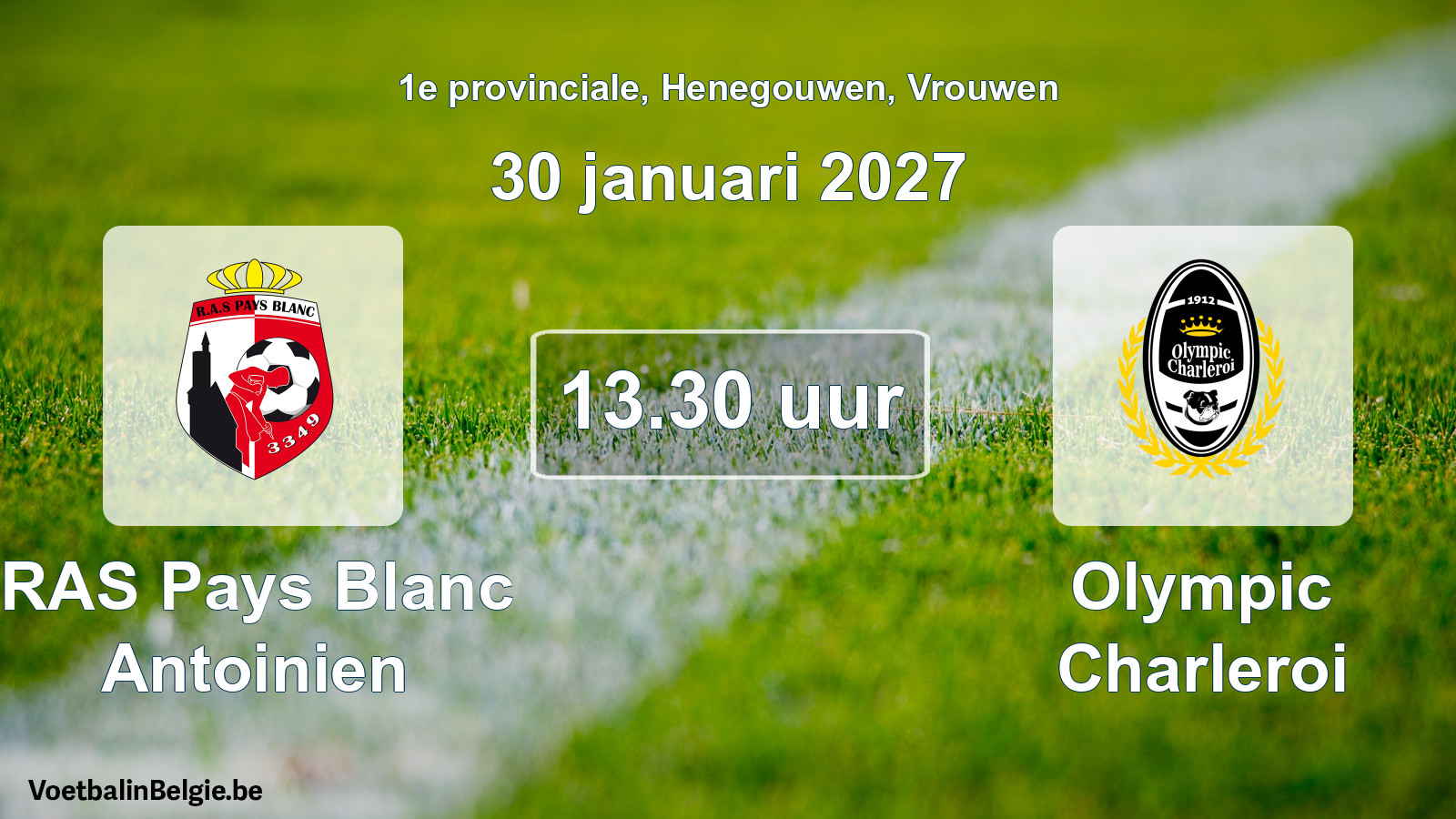 Geplande wedstrijd vrouwenvoetbal: RAS Pays Blanc Antoinien - Olympic Charleroi (30 januari 2027)