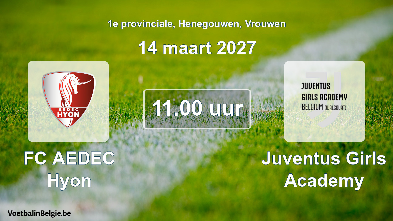 Geplande wedstrijd vrouwenvoetbal: FC AEDEC Hyon - Juventus Girls Academy (14 maart 2027)