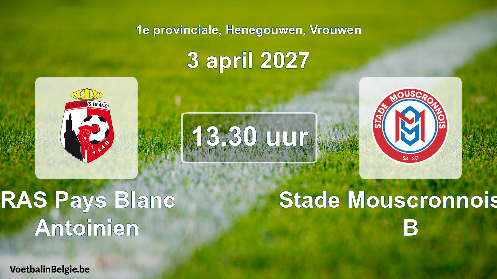 Geplande wedstrijd vrouwenvoetbal: RAS Pays Blanc Antoinien - Stade Mouscronnois SG B (3 april 2027)