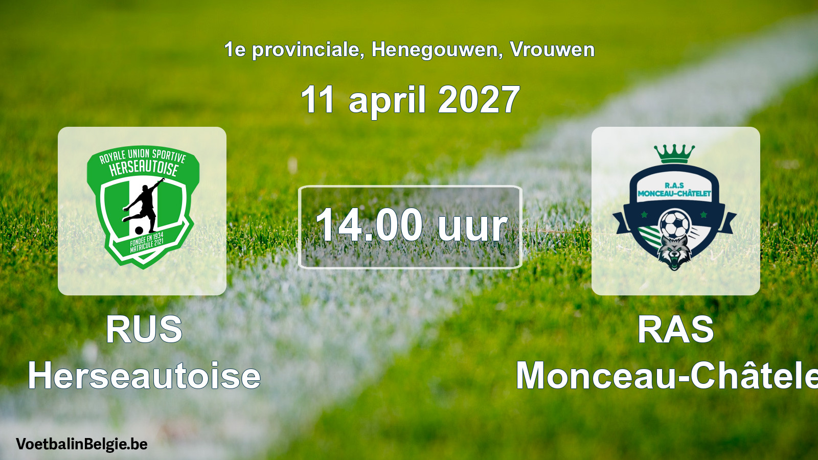 Geplande wedstrijd vrouwenvoetbal: RUS Herseautoise - RAS Monceau-Châtelet (11 april 2027)