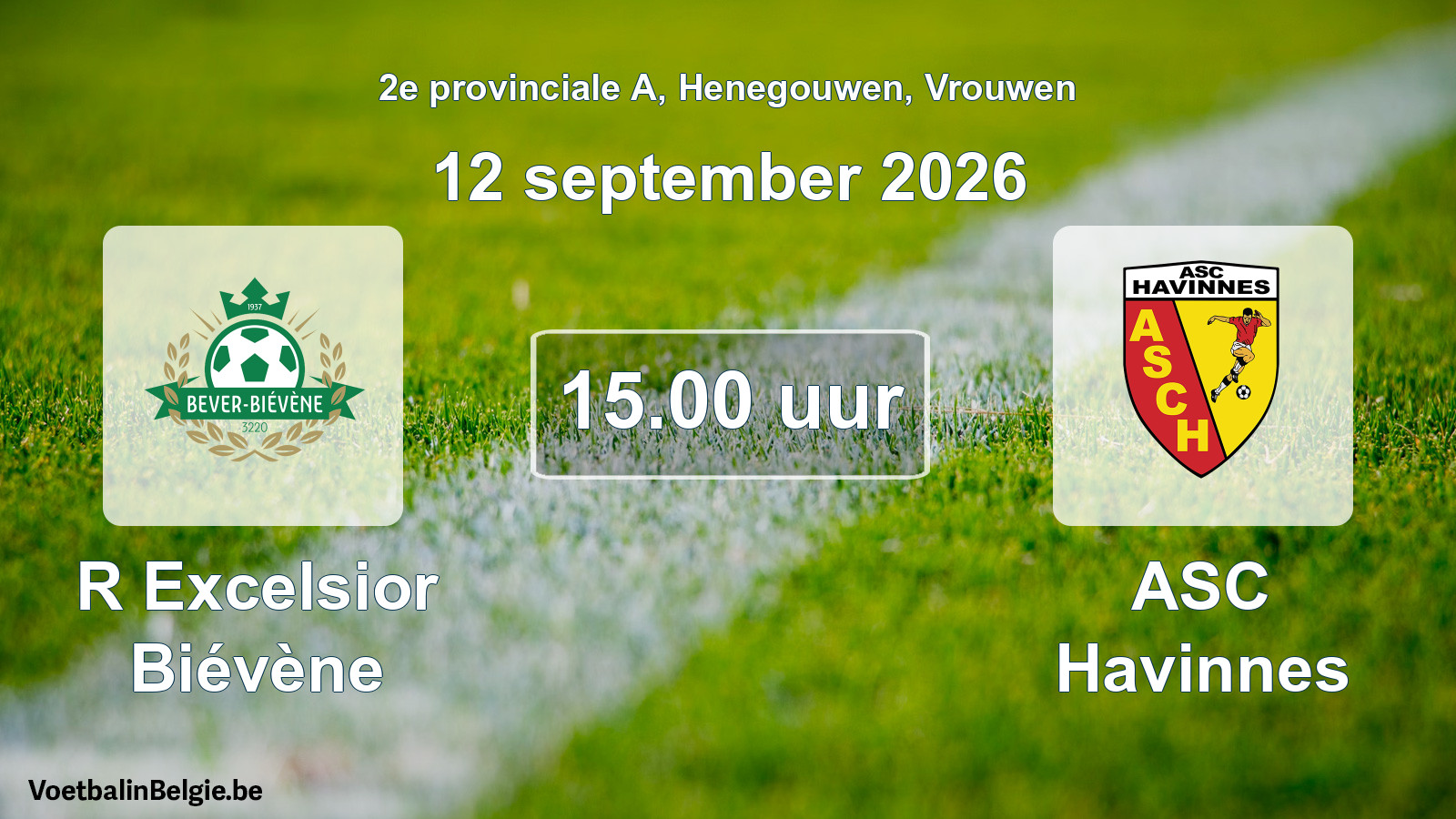 Geplande wedstrijd vrouwenvoetbal: R Excelsior Biévène - ASC Havinnes (12 september 2026)