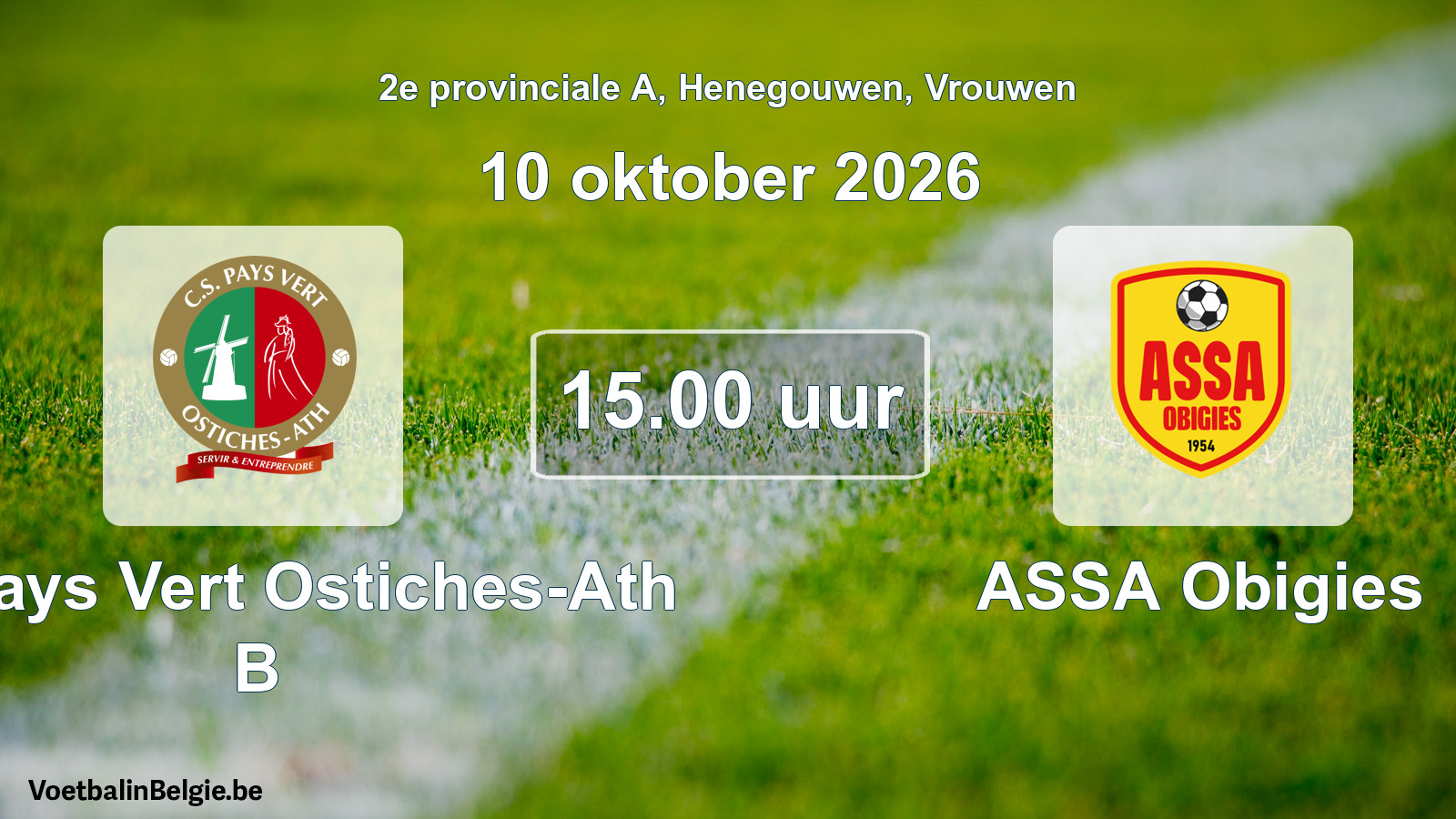 Geplande wedstrijd vrouwenvoetbal: CS Pays Vert Ostiches-Ath B - ASSA Obigies (10 oktober 2026)