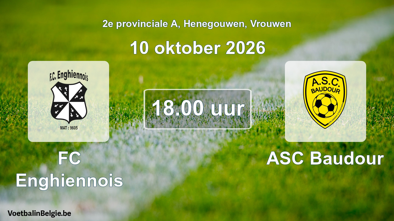 Geplande wedstrijd vrouwenvoetbal: FC Enghiennois - ASC Baudour (10 oktober 2026)