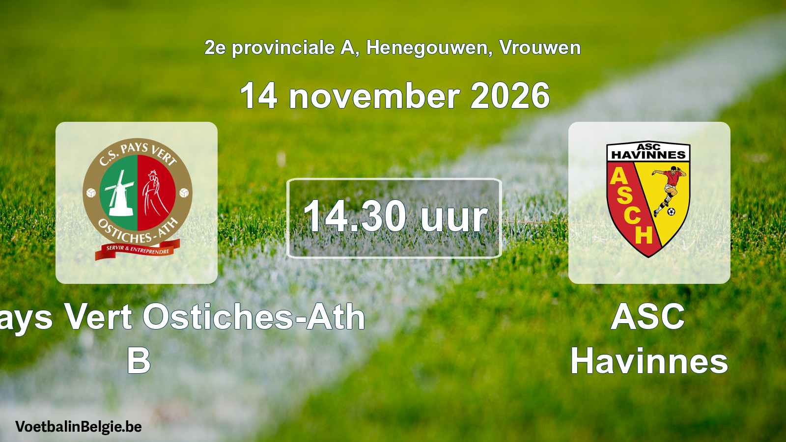 Geplande wedstrijd vrouwenvoetbal: CS Pays Vert Ostiches-Ath B - ASC Havinnes (14 november 2026)