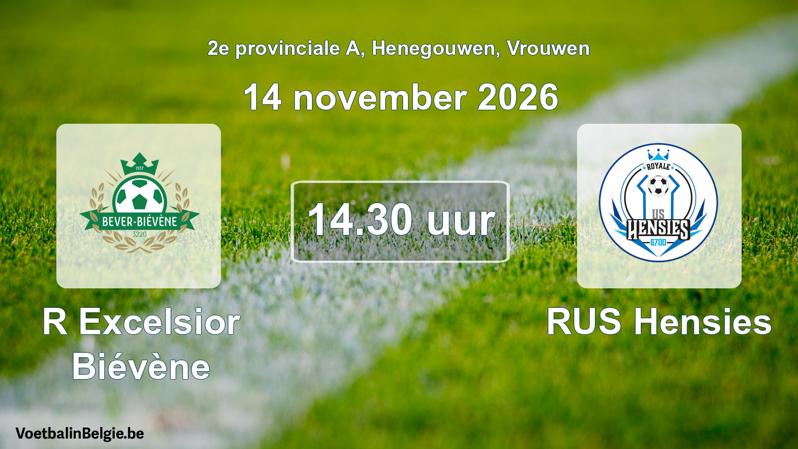 Geplande wedstrijd vrouwenvoetbal: R Excelsior Biévène - RUS Hensies (14 november 2026)