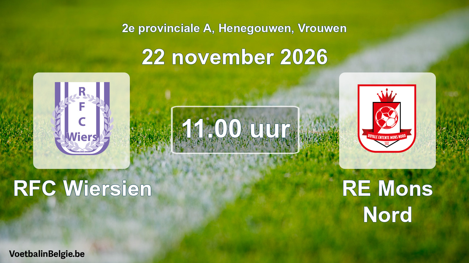 Geplande wedstrijd vrouwenvoetbal: RFC Wiersien - RE Mons Nord (22 november 2026)