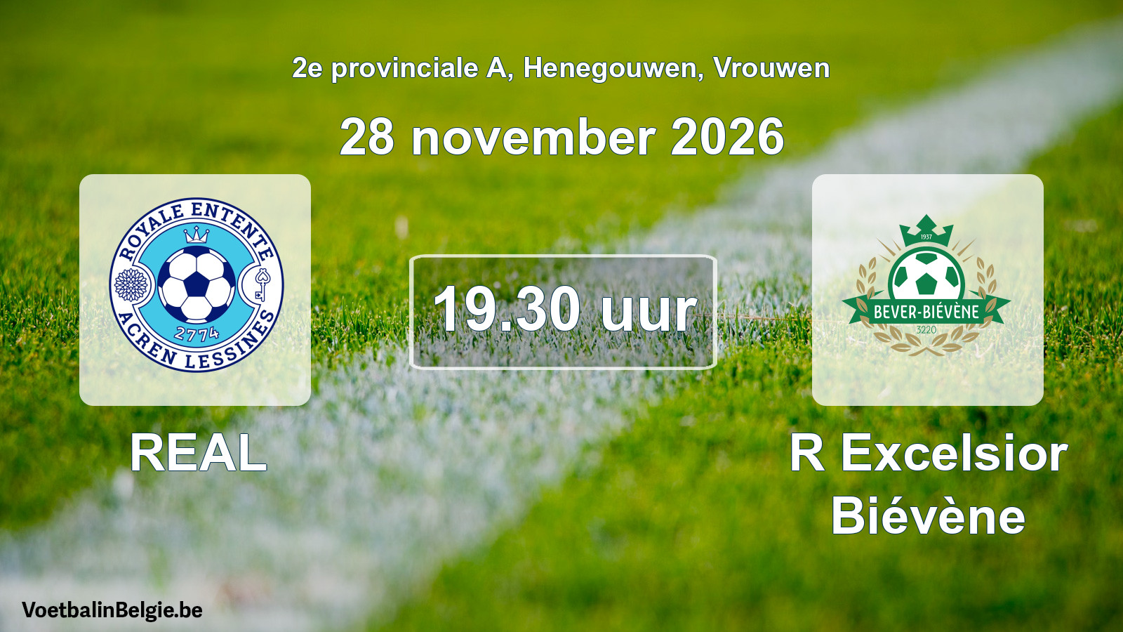 Geplande wedstrijd vrouwenvoetbal: REAL - R Excelsior Biévène (28 november 2026)