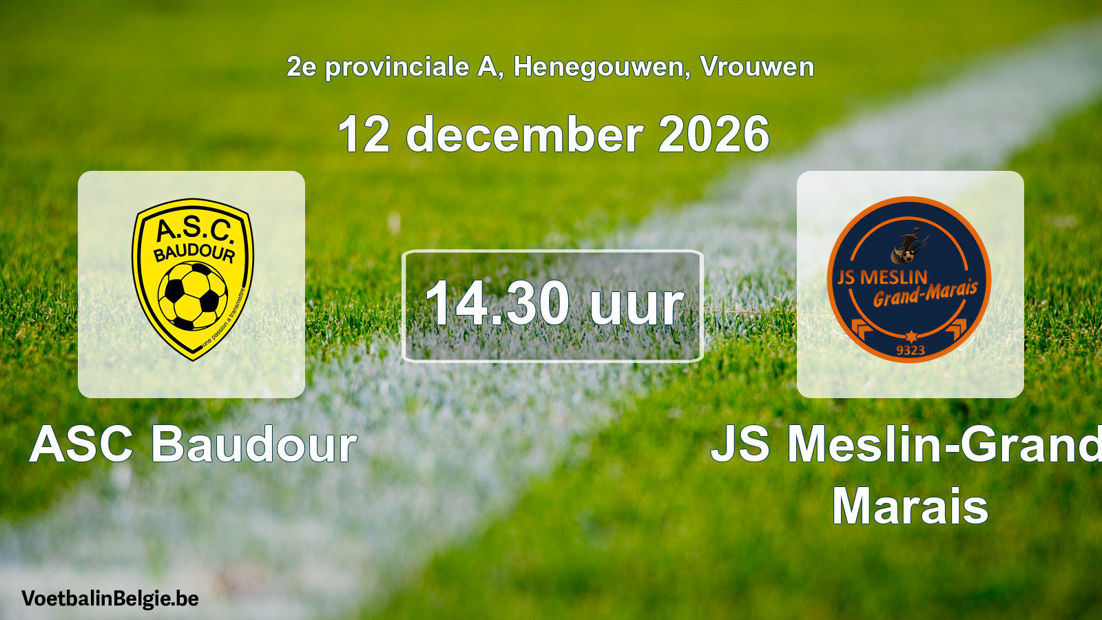Geplande wedstrijd vrouwenvoetbal: ASC Baudour - JS Meslin-Grand Marais (12 december 2026)