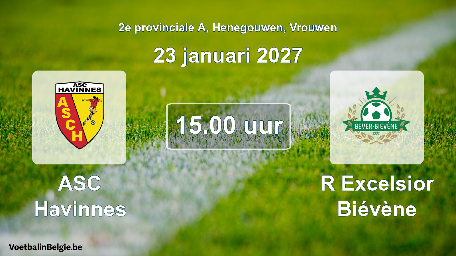 Geplande wedstrijd vrouwenvoetbal: ASC Havinnes - R Excelsior Biévène (23 januari 2027)