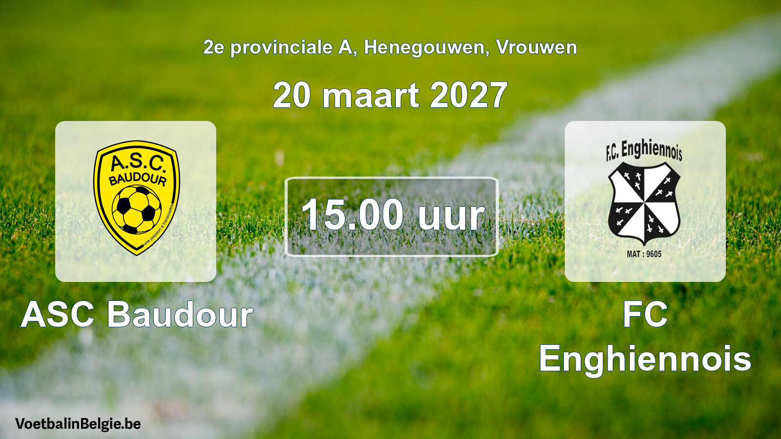 Geplande wedstrijd vrouwenvoetbal: ASC Baudour - FC Enghiennois (20 maart 2027)