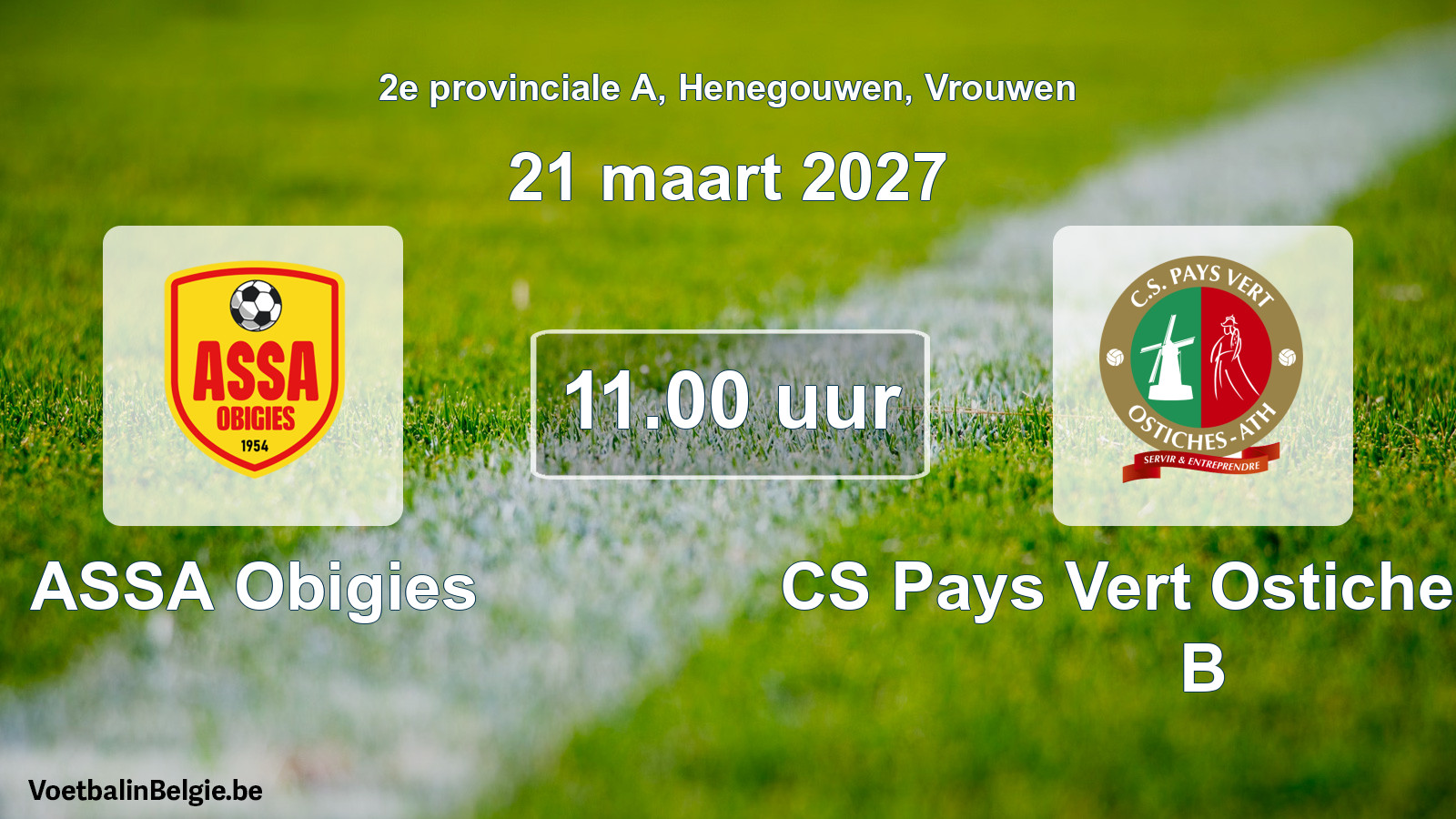 Geplande wedstrijd vrouwenvoetbal: ASSA Obigies - CS Pays Vert Ostiches-Ath B (21 maart 2027)