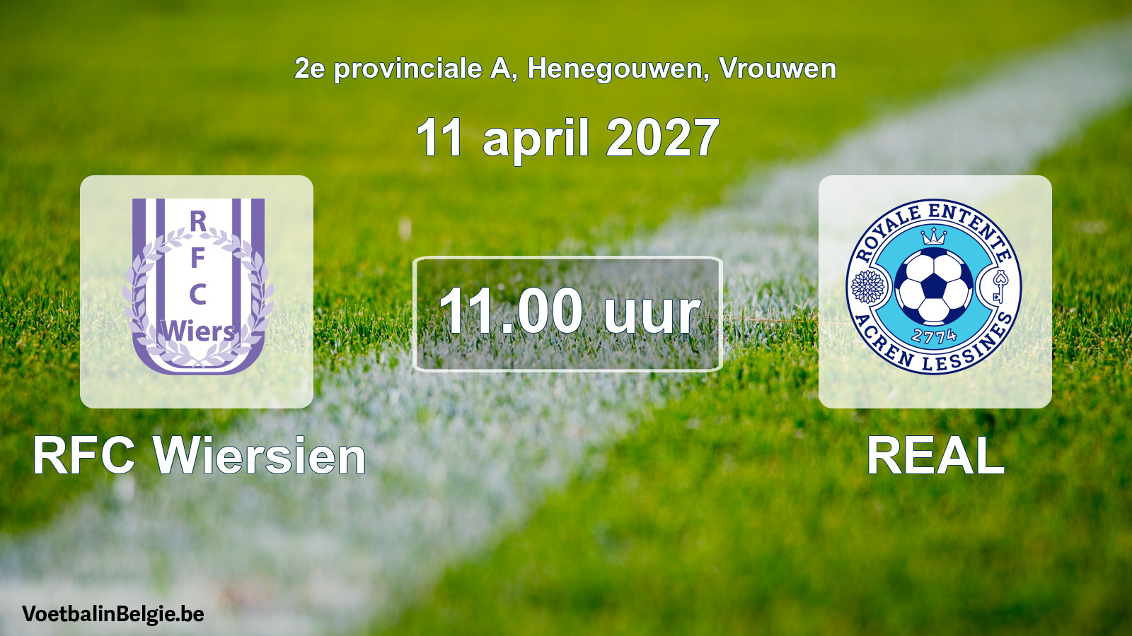 Geplande wedstrijd vrouwenvoetbal: RFC Wiersien - REAL (11 april 2027)