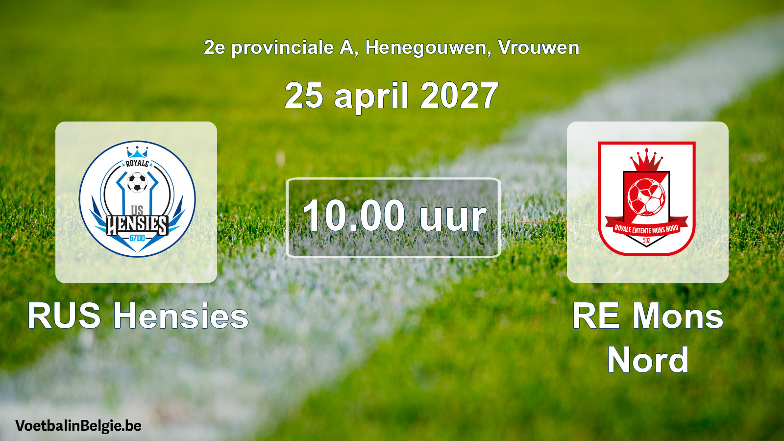 Geplande wedstrijd vrouwenvoetbal: RUS Hensies - RE Mons Nord (25 april 2027)