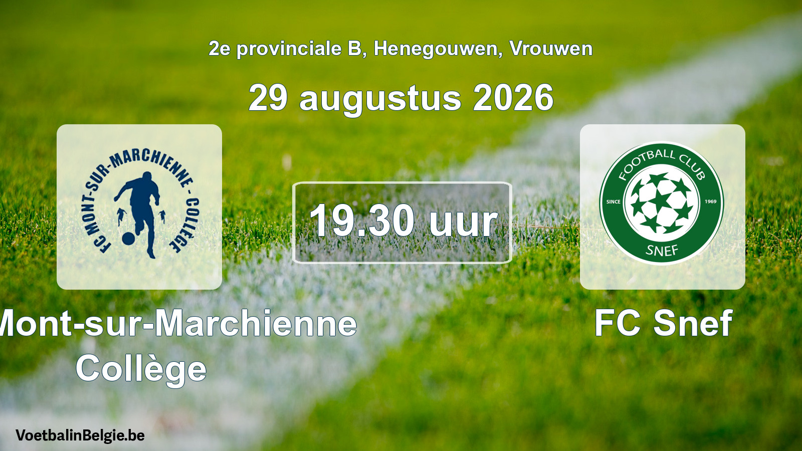 Geplande wedstrijd vrouwenvoetbal: FC Mont-sur-Marchienne Collège - FC Snef (29 augustus 2026)
