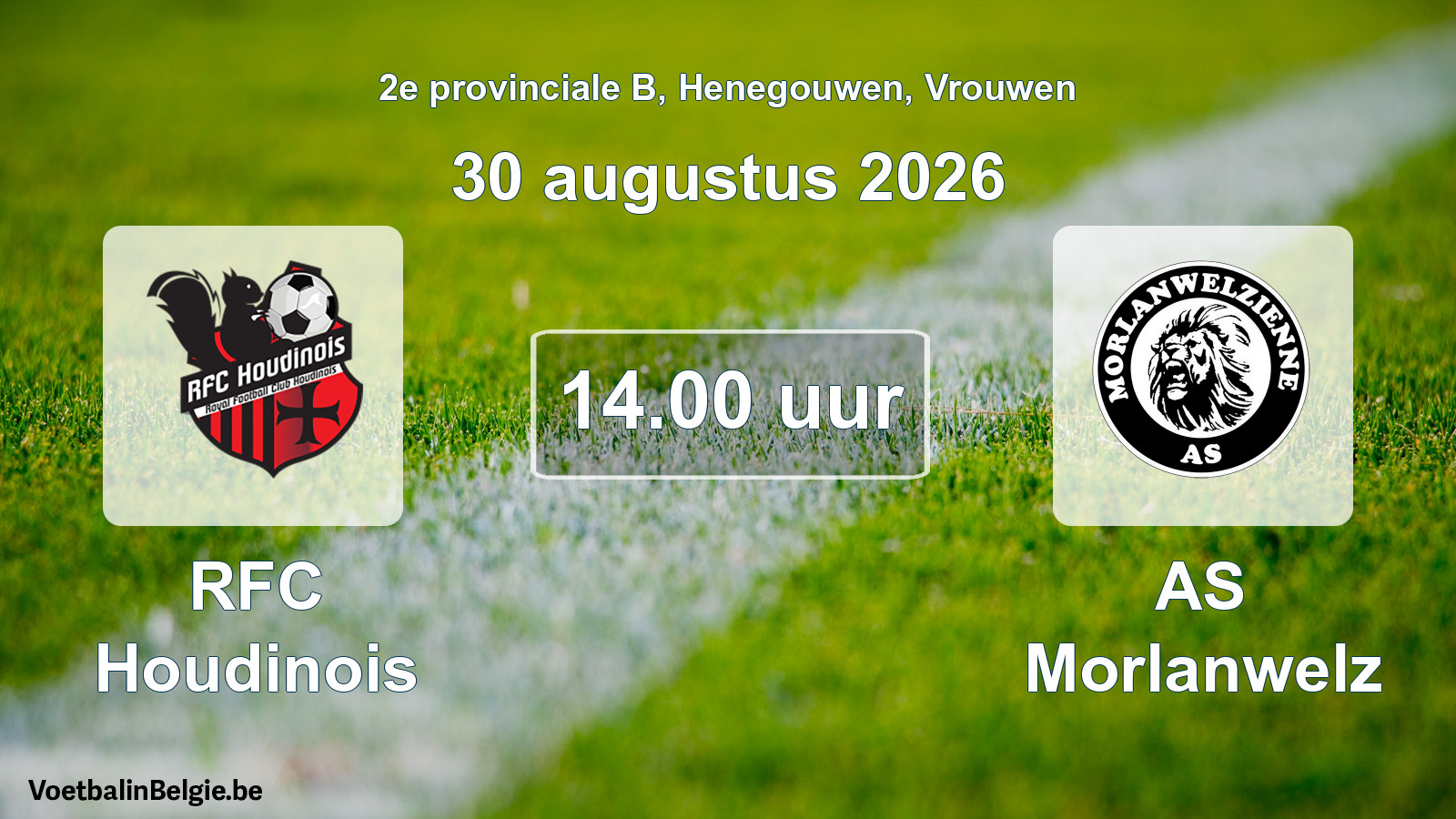 Match prévu football femmes: RFC Houdinois - AS Morlanwelz (30 août 2026)