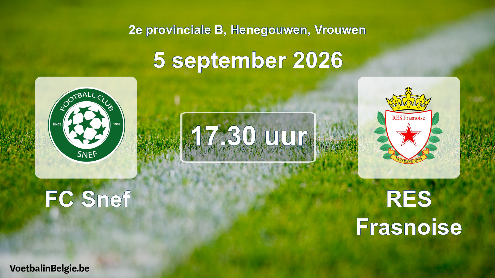 Geplande wedstrijd vrouwenvoetbal: FC Snef - RES Frasnoise (5 september 2026)