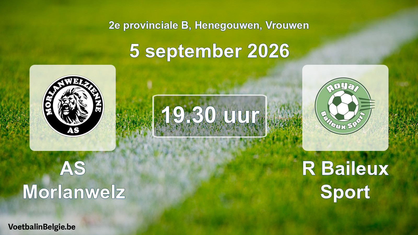 Geplande wedstrijd vrouwenvoetbal: AS Morlanwelz - R Baileux Sport (5 september 2026)