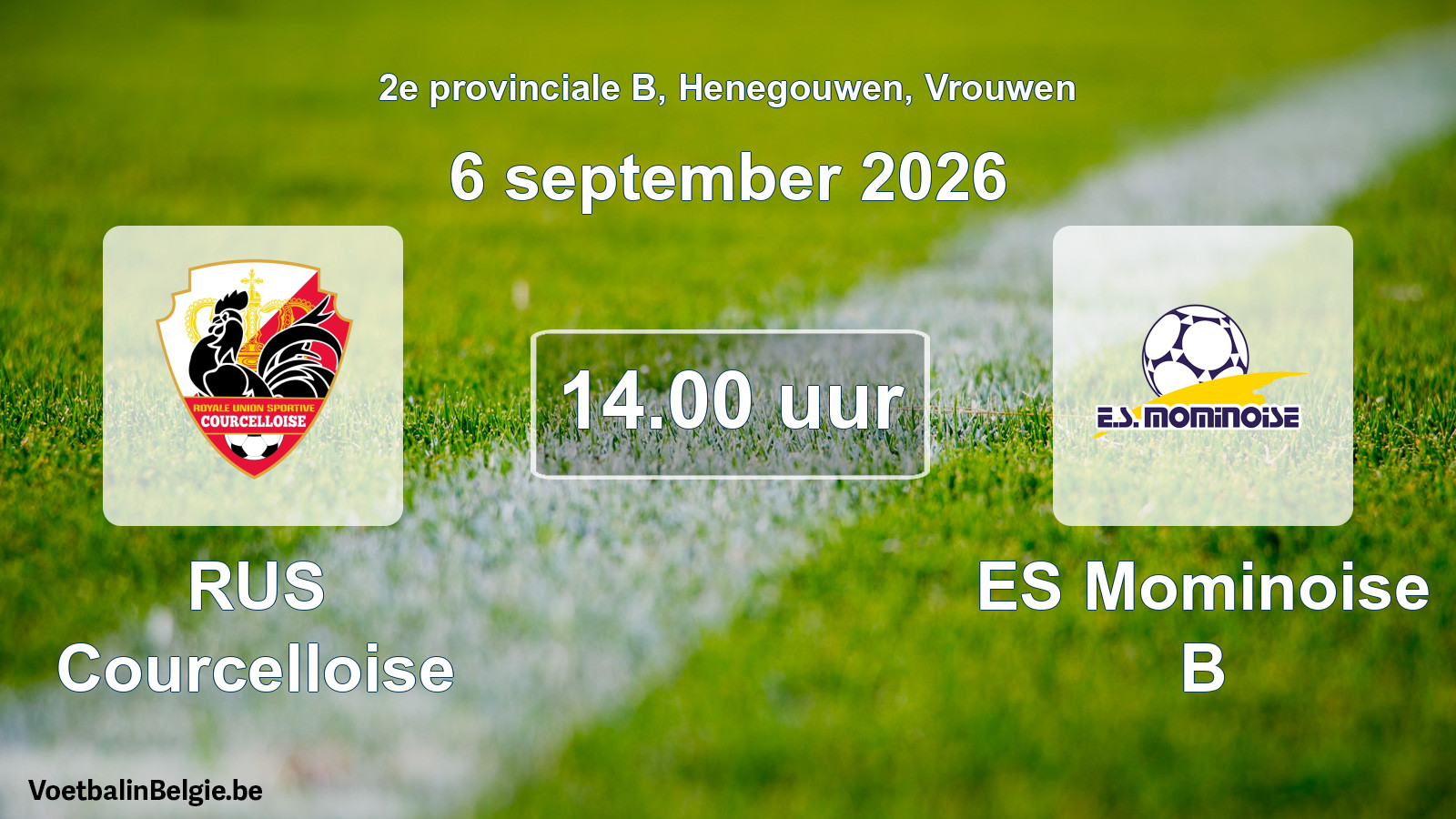Geplande wedstrijd vrouwenvoetbal: RUS Courcelloise - ES Mominoise B (6 september 2026)