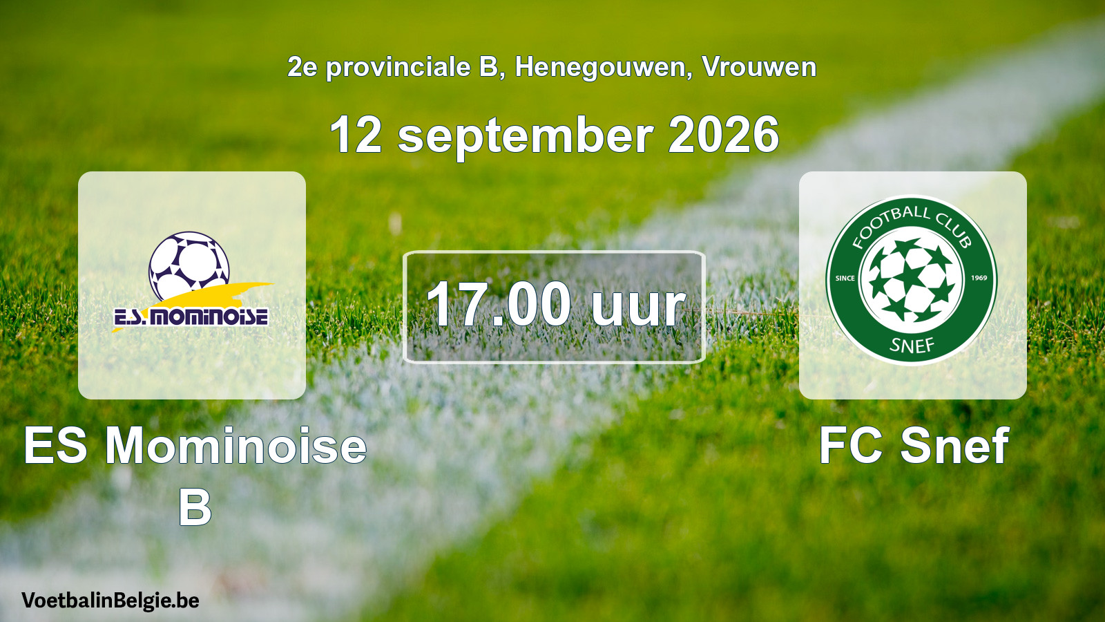 Geplande wedstrijd vrouwenvoetbal: ES Mominoise B - FC Snef (12 september 2026)