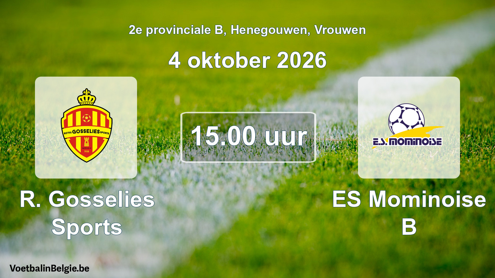 Geplande wedstrijd vrouwenvoetbal: R. Gosselies Sports - ES Mominoise B (4 oktober 2026)
