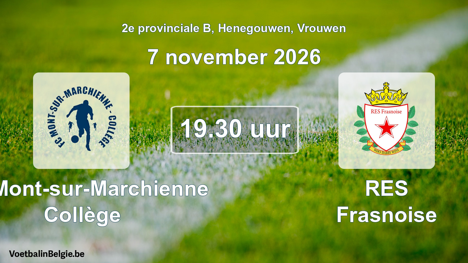 Geplande wedstrijd vrouwenvoetbal: FC Mont-sur-Marchienne Collège - RES Frasnoise (7 november 2026)