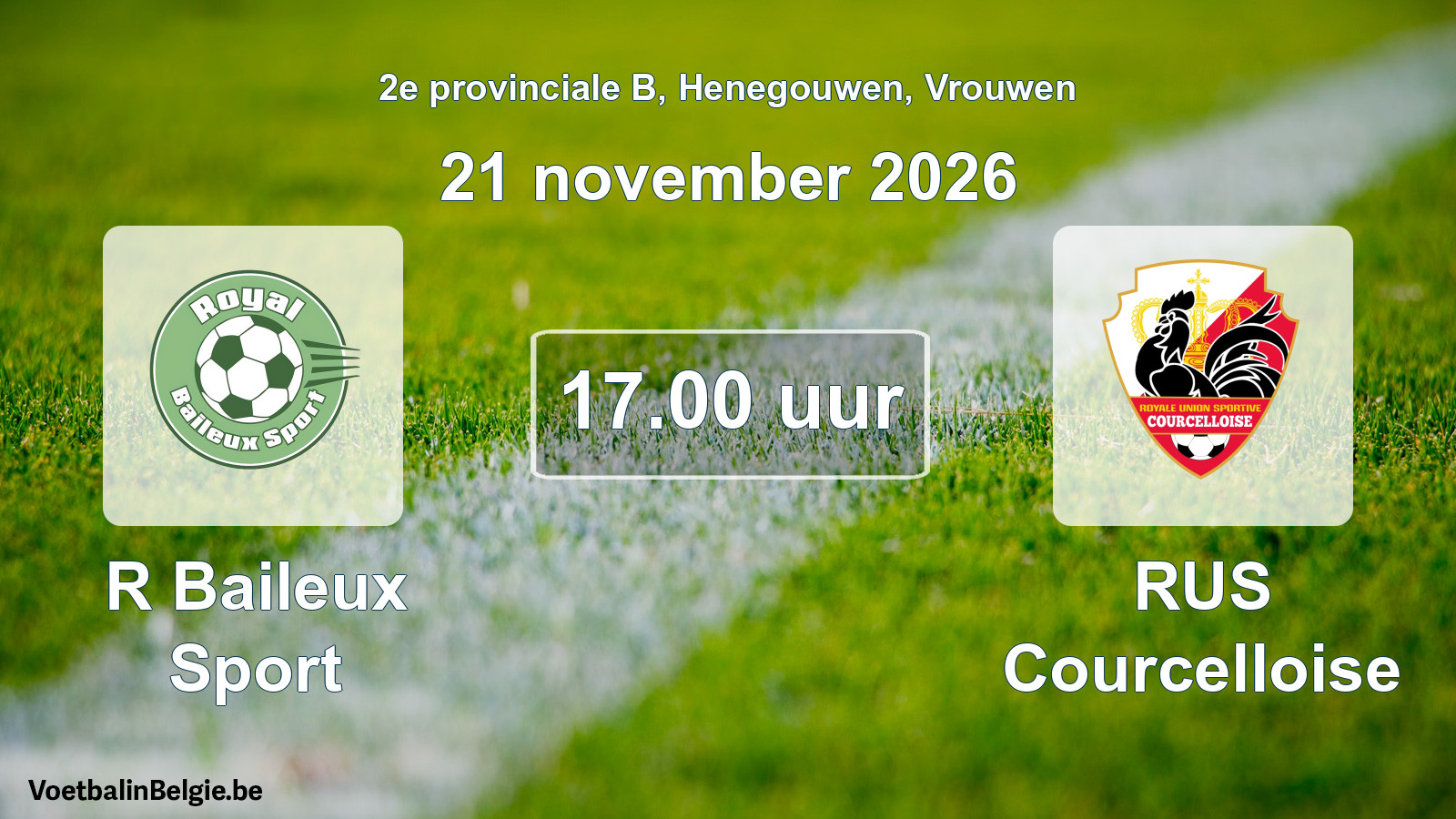 Geplande wedstrijd vrouwenvoetbal: R Baileux Sport - RUS Courcelloise (21 november 2026)