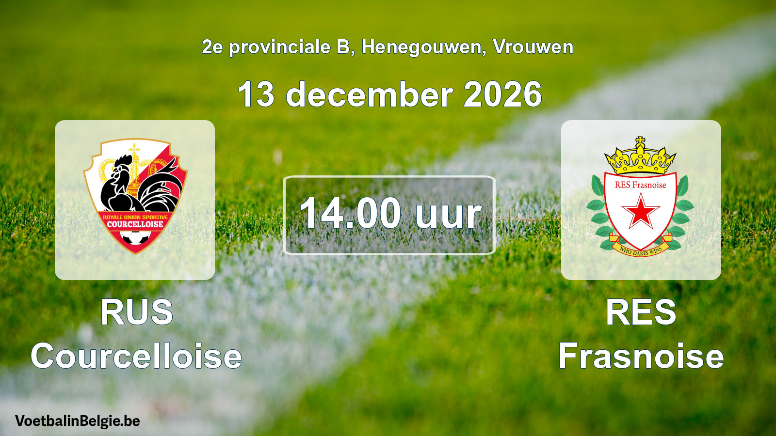Geplande wedstrijd vrouwenvoetbal: RUS Courcelloise - RES Frasnoise (13 december 2026)