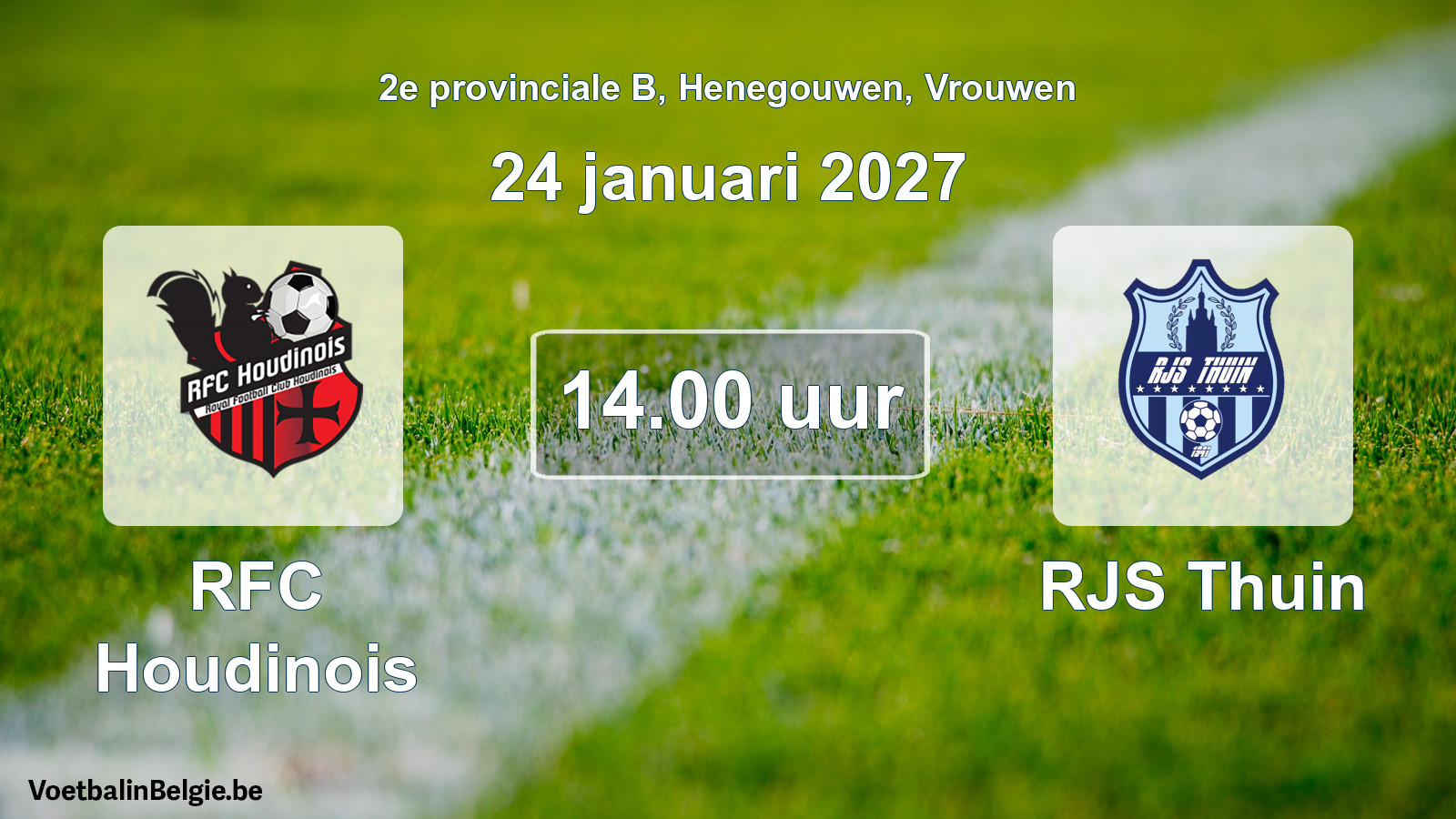 Geplande wedstrijd vrouwenvoetbal: RFC Houdinois - RJS Thuin (24 januari 2027)